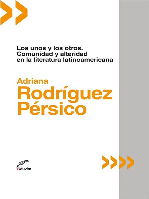 Title details for Los unos y los otros by Adriana Rodríguez Pérsico - Available